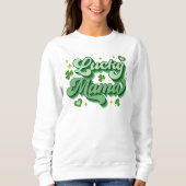 Lucky Mama St Patrick's Day Sweatshirt (Vorderseite)
