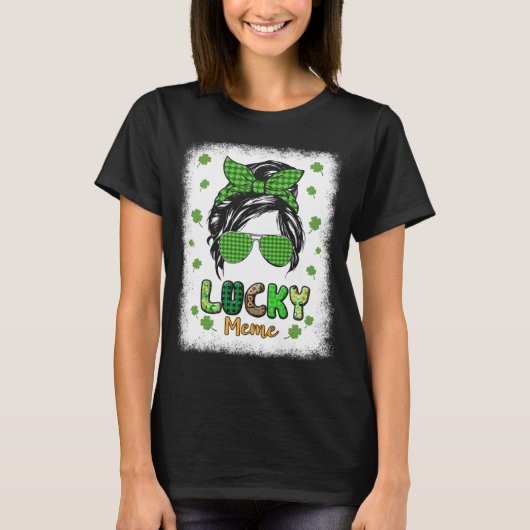 Lucky Meme Messy Bun St Patricks Day for Women T-Shirt (Vorderseite)