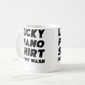 Lucky Piano Shirt Do Not Wash Kaffeetasse (Vorderseite Links)