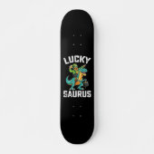 Lucky Saurus Dinosaur T Rex St Patrick's Day Skateboard (Vorne)
