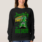 Lucky School Bus Driver St Patrick's Day Saint Pad Sweatshirt (Vorderseite)
