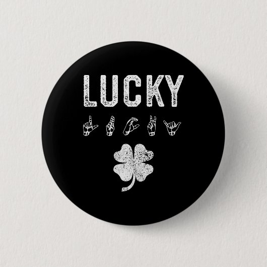 LUCKY Sign Language Deaf Awareness St Patricks Day Button (Vorderseite)