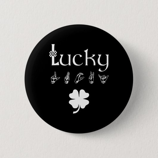 LUCKY Sign Language Deaf Awareness St Patricks Day Button (Vorderseite)