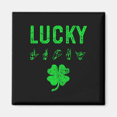 LUCKY Sign Language Deaf Awareness St Patricks Day Magnet (Vorne)