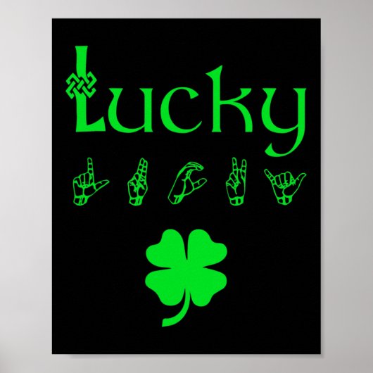 LUCKY Sign Language Deaf Awareness St Patricks Day Poster (Vorne)