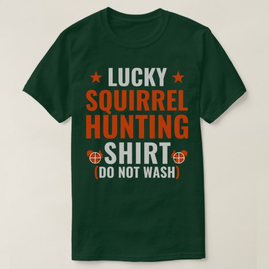 Lucky Squirrel Jagd Shirt Funny Squirrel Hunter (Design vorne)