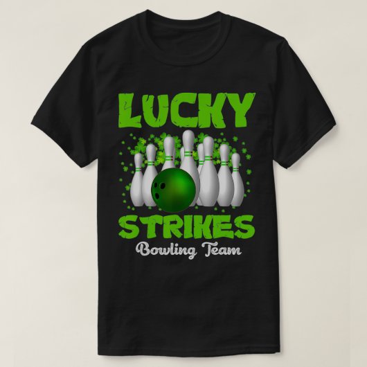 Lucky Strikes Bowling Team Happy Patrick's Day T T-Shirt (Design vorne)