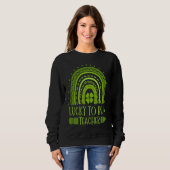 Lucky To Be A Teacher School Education St Patrick' Sweatshirt (Vorne ganz)