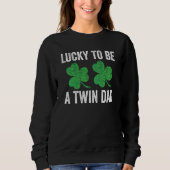 Lucky To Be A Twin Dad St Patricks Day Father Fami Sweatshirt (Vorderseite)