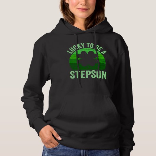Lucky To Be Stepson Leprechaun Shamrock St Patrick Hoodie (Vorderseite)