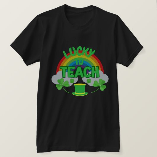 Lucky to Teach – St. Patrick’s Day Teacher T-Shirt (Design vorne)