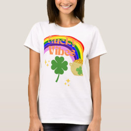 Lucky Vibes - St. Patrick's Day Rainbow & Clover D T-Shirt