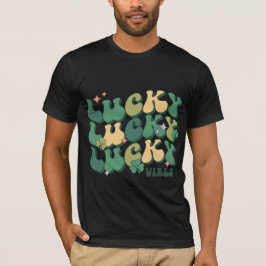 Lucky Vibes T - Shirt