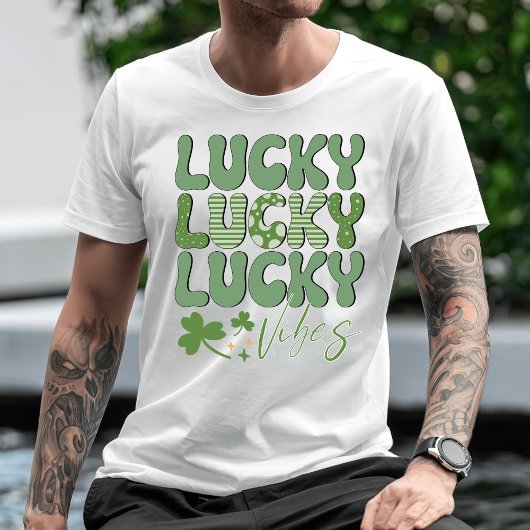 Lucky Vibes T - Shirt, St. Patrick's Day T - Shirt