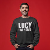 LUCY I BIN ZUHAUSE, Men Funny T - Shirt