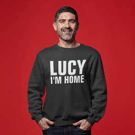 LUCY I BIN ZUHAUSE, Men Funny T - Shirt
