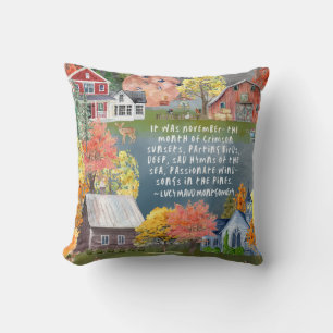 Lucy Maud Montgomery Quote Fall Pillow Kissen