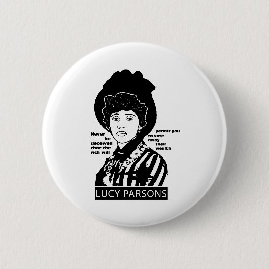 Lucy Parsons Zitat nie getäuscht werden Button (Vorderseite)