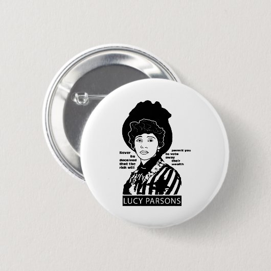 Lucy Parsons Zitat nie getäuscht werden Button (Vorne & Hinten)