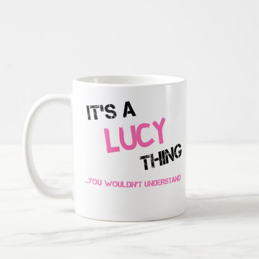 Lucy, was man nicht den Namen verstehen würde Kaffeetasse (Links)