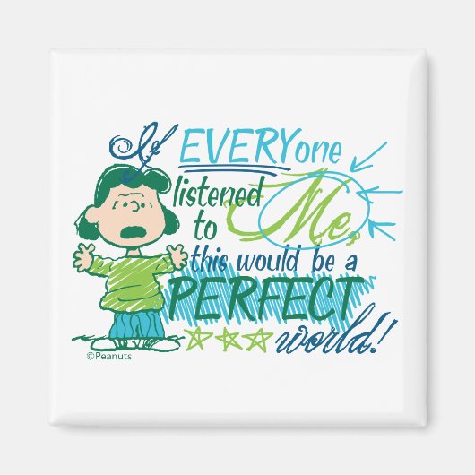 Lucy: "Wenn mir alle zuhörten..." Magnet (Vorne)