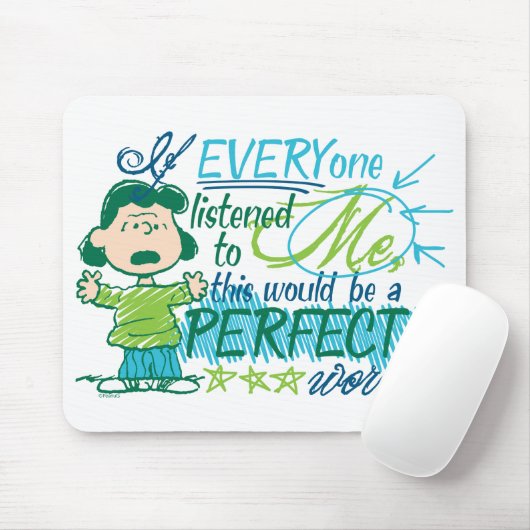 Lucy: "Wenn mir alle zuhörten..." Mousepad (Mit Mouse)