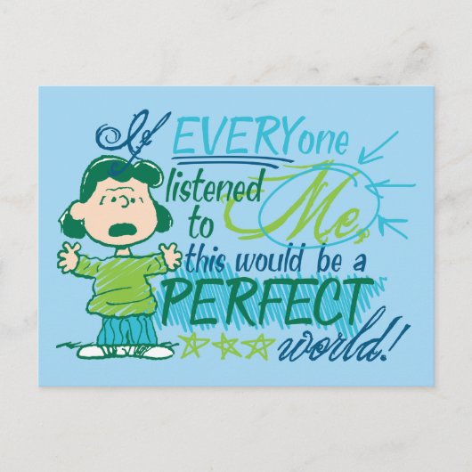 Lucy: "Wenn mir alle zuhörten..." Postkarte (Vorderseite)