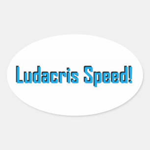 LUDACRIS GESCHWINDIGKEIT! OVALER AUFKLEBER