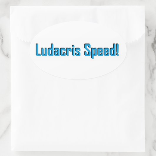 LUDACRIS GESCHWINDIGKEIT! OVALER AUFKLEBER (Tasche)