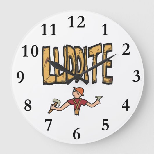 Luddite Große Wanduhr (Vorderseite)