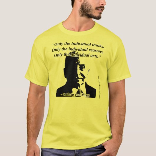 Ludwig von Mises - menschliche Aktion T-Shirt (Vorderseite)
