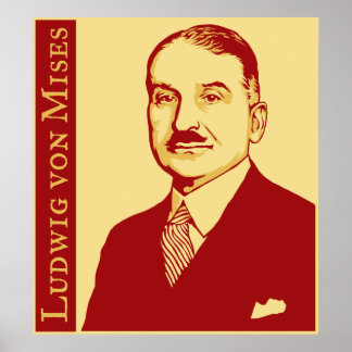 Ludwig von Mises-Plakat Poster