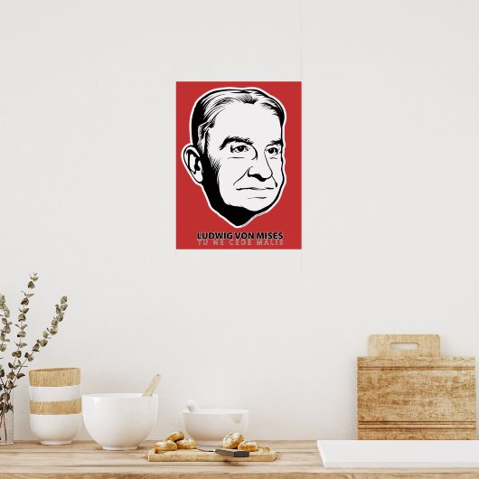 Ludwig von Mises Poster (Küche)