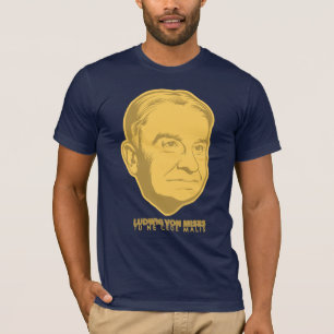Ludwig von Mises T-Shirt