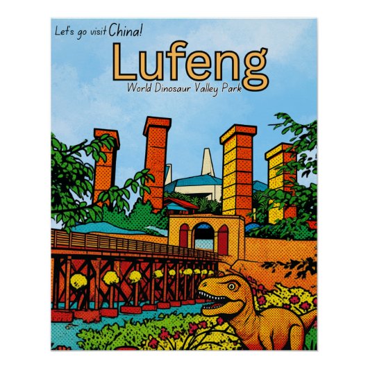 Lufeng China Dinosaur Valley Reise Poster (Vorderseite)