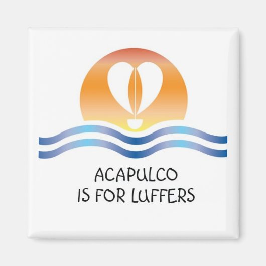 Luffers Sunset_Acapulco-Magnet Magnet (Vorne)