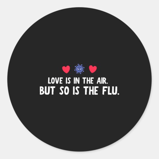 Luft So Grippe Valentinstag Runder Aufkleber (Vorderseite)