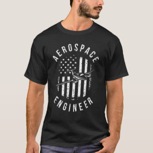 Luft- und Raumfahrtingenieur Amerikanische Flagge T-Shirt