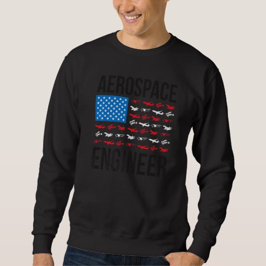 Luft- und Raumfahrttechnik US-Flagge Luft- und Rau Sweatshirt (Vorderseite)