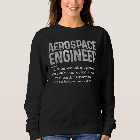 Luft- und Raumfahrttechniker Wörterbuch Definition Sweatshirt (Vorderseite)