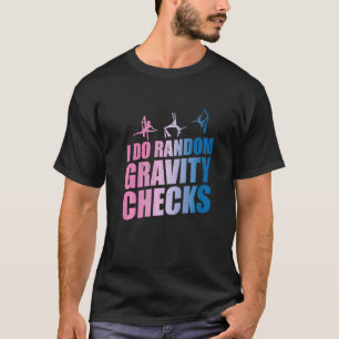 Luftakrobatin Aerial Yoga Darstellerin Seidenakrob T-Shirt