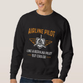 Luftfahrt-Pilot für einen Pilot Sweatshirt (Vorderseite)