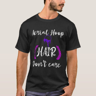 Luftkissenhaar kümmern sich nicht um Luftakrobatik T-Shirt