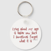Lügen über mein Alter Schlüsselanhänger (Rückseite)