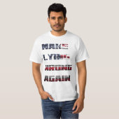 Lügen wieder falsch machen T-Shirt (Vorne ganz)