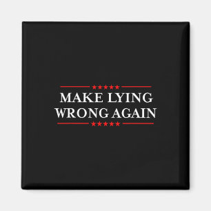 Lügen wieder falsches Shirt Geschenk Resist Rassis Magnet