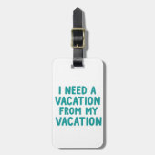 Luggage tags funny, funny quote gepäckanhänger (Vorderseite vertikal)