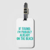Luggage tags funny, funny quote gepäckanhänger (Vorderseite Vertikal)