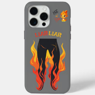 Lügner, Lügner, Hose in Flammen Case-Mate iPhone Hülle
