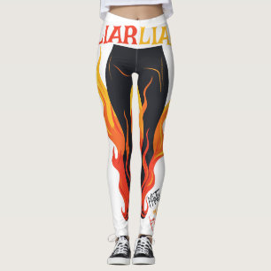 Lügner, Lügner, Pant's on Fire Leggings